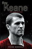 Review Mainstream Publishing  / Roy Keane: Red Man Walking