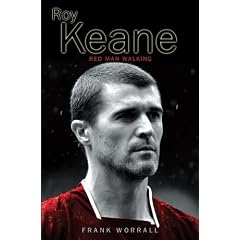 Roy Keane: Red Man Walking
