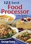 125 Best Food Processor Recipes