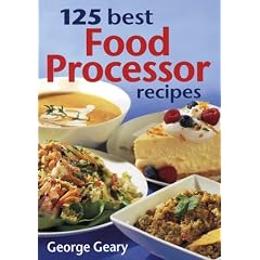 125 Best Food Processor Recipes