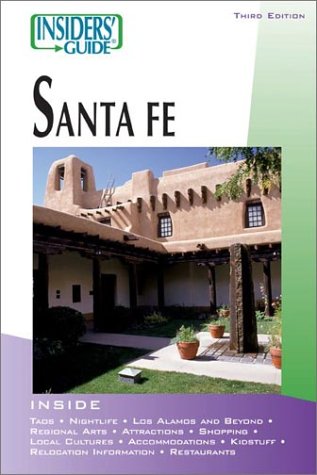 City Travel Guides Discounted  Books : Insiders' Guide to Santa Fe, 3rd