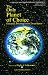 The Only Planet of Choice: Essential Briefings from Deep Space
