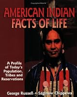 American Indian Facts of Life