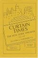 Curtain Times - The New York Theater 1965-1987 (Applause Books)
