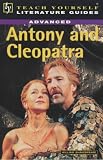"Antony and Cleopatra" (TY Advanced Lit Guides)