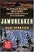 Jawbreaker: The Attack on Bin Laden and Al Qaeda: A Personal Account by the CIA's Key Field Commander