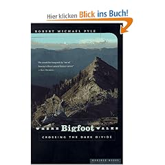Where Bigfoot Walks: Crossing the Dark Divide