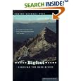 Where Bigfoot Walks: Crossing the Dark Divide by  Robert Michael Pyle