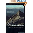Where Bigfoot Walks: Crossing the Dark Divide