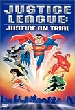 Justice League - Justice on Trial
