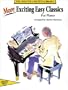 More Exciting Easy Classics for Piano (Creative Concepts Library)
