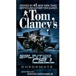 Tom Clancy's Splinter Cell: Checkmate (Tom Clancy's Splinter Cell) book cover