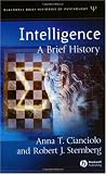 Intelligence: A Brief History