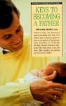 Keys to Becoming a Father