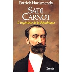 Sadi Carnot : L'Ing�nieur de la R�publique