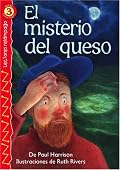 El misterio del queso (The Mystery of the Cheese), Level 3 (Lightning Readers (Spanish))