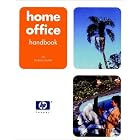 Click here to buy Hewlett-Packard Official Home Office Handbook by Barbara Butler.