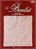 Revue Didier Carpentier  / Le boutis technique et modeles originaux