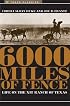 6000 Miles of Fence (M. K. Brown Range Life Series)