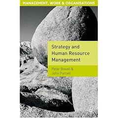 Strategy and Human Resource Management (Management, work & organizations)