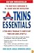 The Atkins Essentials: A Two-Week Program to Jump-start Your Low-Carb Lifestyle