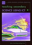 Teaching secondary science using ICT