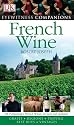 French Wine (EYEWITNESS COMPANION GUIDES)