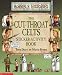 Cut-throat Celts Sticker-Activity Book (Horrible Histories)
