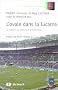 L'ovale dans la lucarne : Le rugby � la radio et � la t�l�vision