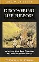 Discovering Life Purpose (Vision Forum Family Renewal Tape Library)