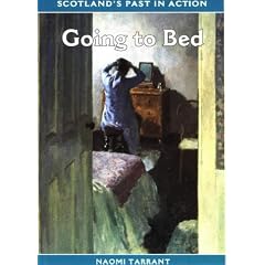 Going to Bed (Scotland's Past in Action)