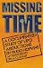Missing Time:  A Documented Study of UFO Abductions