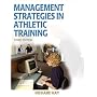 Management Strategies In Athletic Training (Athletic Training Education Series)