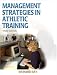 Books : Management Strategies In Athletic Training (Athletic Training Education Series)