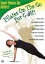 Pilates on the Go - For Golf