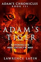 Adam's Tiger (Adam's Chronicles Book 3)