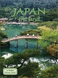 Japan: The Land (Lands, Peoples, and Cultures)