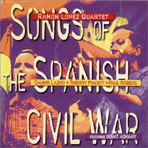 CD-Charts  Music : Songs of the Spanish Civil War