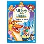 All Dogs Go to Heaven - The Series: Friends to the Rescue