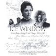 Ice Window: Letters from a Bering Strait Village 1898-1902