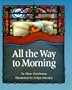 All the Way to Morning