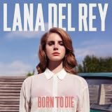 Born To Die (Deluxe Version)