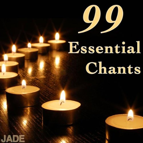 99 Essential Chants