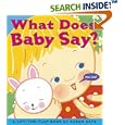 What Does Baby Say?: A Lift-the-Flap Book
