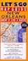 Let's Go Map Guide New Orleans (2nd Edition, Revised) (Let's Go Map Guides Ser.)
