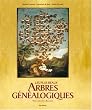 Les plus beaux Arbres g�n�alogiques