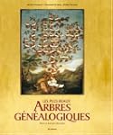 Les plus beaux Arbres g�n�alogiques