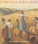 Camille Pissarro: Impressionism, Landscape and Rural Labour