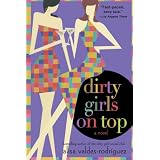 Dirty Girls on Topby Alisa Valdes-Rodriguez