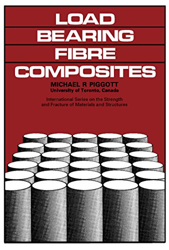 Load-Bearing Fibre Composites: International Series on the Strength and Fracture of Materials and Structures
